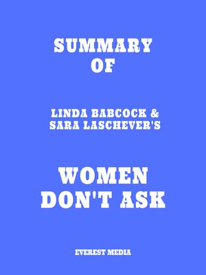 cover image of Summary of Linda Babcock & Sara Laschever's Women Don't Ask